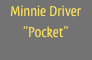 Minnie Driver
“Pocket”

