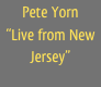 Pete Yorn
“Live from New Jersey”

